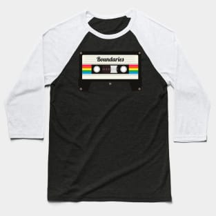 Boundaries / Cassette Tape Style Baseball T-Shirt